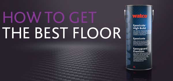 How to get the best Watco Floor